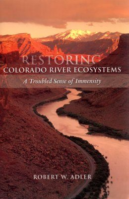 Restoring Colorado River Ecosystems