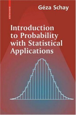 Introduction to Probability with Statistical Applications