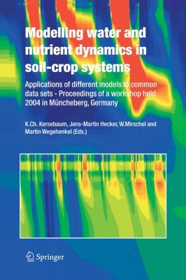 Modelling Water and Nutrient Dynamics in Soil-crop Systems