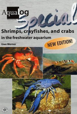 Shrimps, Crayfishes, and Crabs in the Freshwater Aquarium