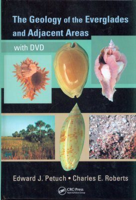 The Geology of the Everglades and Adjacent Areas