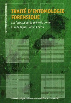 Traite d'Entomologie Forensique
