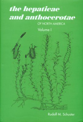 The Hepaticae and Anthocerotae of North America, Volume 1