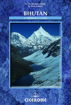 Cicerone Guides: Bhutan: A Trekker's Guide