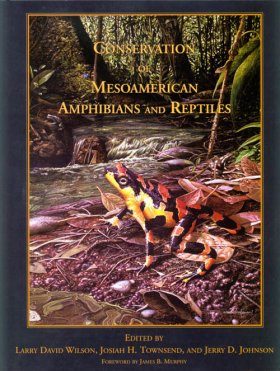 Conservation of Mesoamerican Amphibians and Reptiles