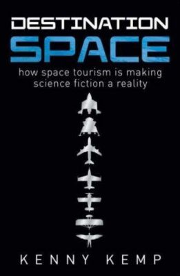 Destination Space: Making Science Fiction a Reality