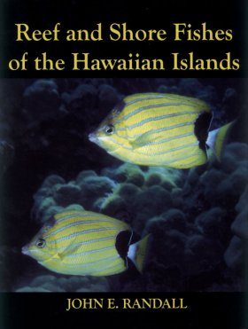 Reef and Shore Fishes of the Hawaiian Islands
