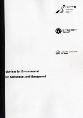 Guidelines for Environmental Risk Assessment and Management