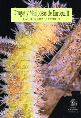 Orugas y Mariposas de Europa: Tomo II