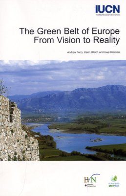The Green Belt of Europe: From Vision to Reality