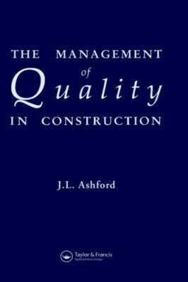 Management of Quality in Construction