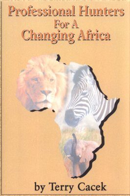 Professional Hunters For A Changing Africa
