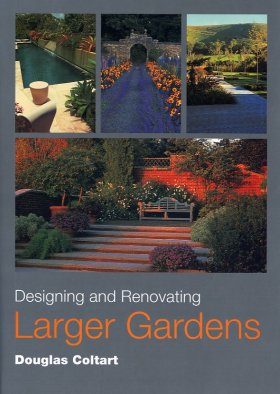 Designing and Renovating Larger Gardens