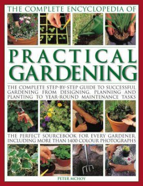The Complete Encyclopedia of Practical Gardening