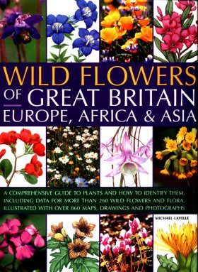 Wildflowers of Great Britain, Europe, Africa & Asia