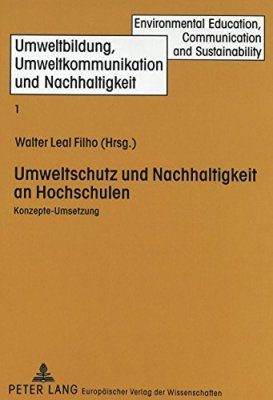 Umweltschutz und Nachhaltigkeit an Hochschulen