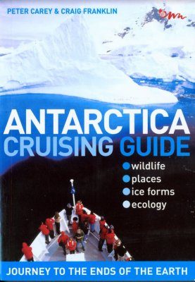 Antarctica Cruising Guide