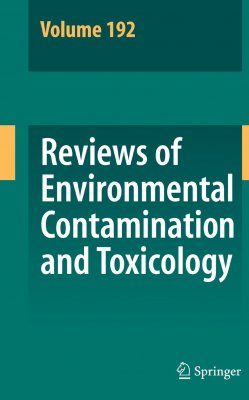 Reviews of Environmental Contamination and Toxicology, Volume 192