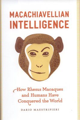 Macachiavellian Intelligence