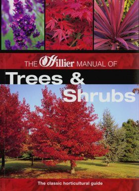 The Hillier Manual of Trees and Shrubs
