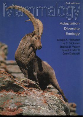 Mammalogy: Adaptation, Diversity and Ecology