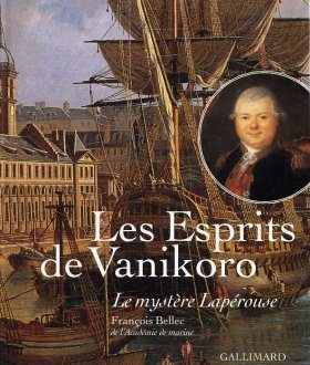 Les Esprits de Vanikoro: Le Mystere Laperouse