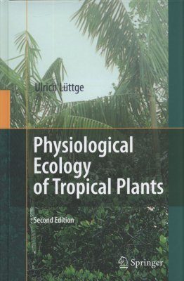 Physiological Ecology of Tropical Plants