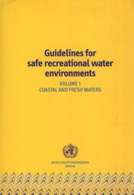 Guidelines for Safe Recreational Water Environments