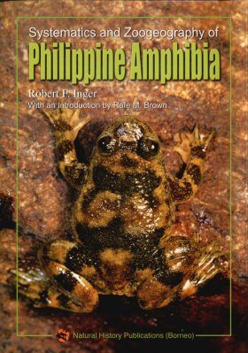 Systematics and Zoogeography of Philippine Amphibia