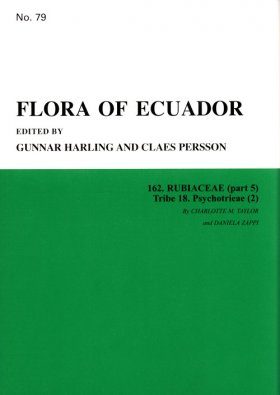 Flora of Ecuador, Volume 79, Part 162: Rubiaceae (part 5) Tribe 18. Psychotrieae (2)