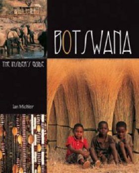 Botswana: The Insider's Guide