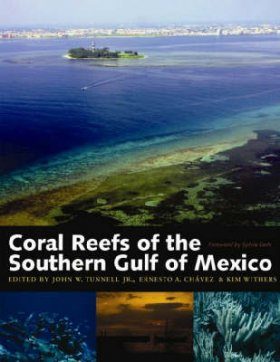 Coral Reefs of the Southern Gulf of Mexico