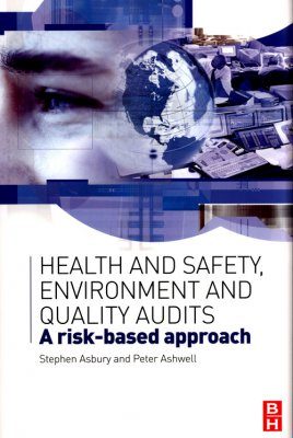 Health and Safety, Environment and Quality Audits