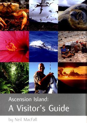 Ascension Island: A Visitor's Guide