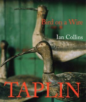 Bird on a Wire: The Life and Art of Guy Taplin