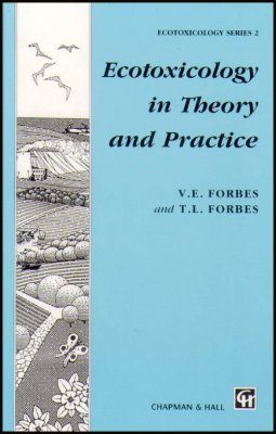 Ecotoxicology in Theory and Practice