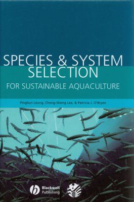Species and System Selection for Sustainable Aquaculture