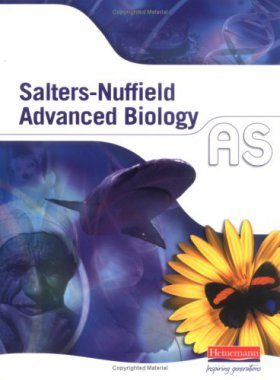 Salters-Nuffield Advanced Biology AS Student Book