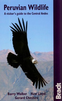 Bradt Wildlife Guide: Peruvian Wildlife