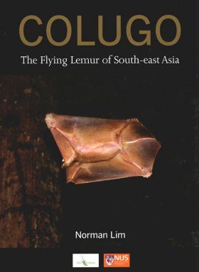 Colugo (Book Only): The Flying Lemur of South-East Asia