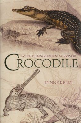 Crocodile: Evolution's Greatest Survivor