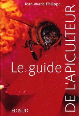 Le Guide de l'Apiculteur