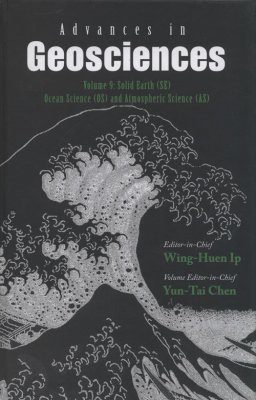 Advances in Geosciences, Volume 9: Solid Earth, Ocean Science and Atmospheric Science