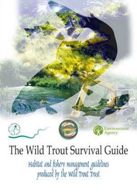 The Wild Trout Survival Guide