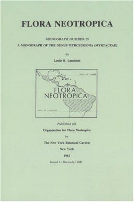 Flora Neotropica, Volume 29: Myrceugenia (Myrtaceae)
