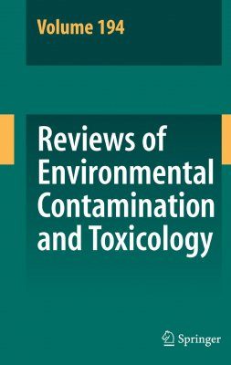Reviews of Environmental Contamination and Toxicology, Volume 194