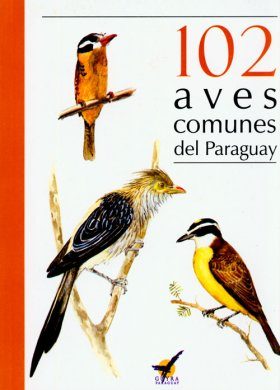 102 Aves Comunes del Paraguay