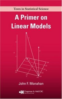 A Primer on Linear Models