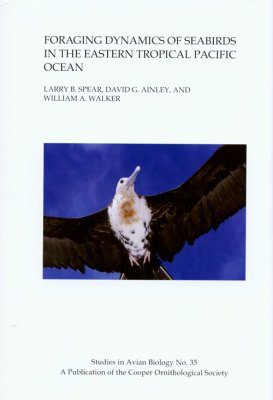 Foraging Dynamics of Seabirds in the Eastern Tropical Pacific Ocean