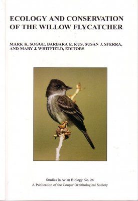 Ecology and Conservation of the Willow Flycatcher